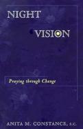 Night Vision Praying Through Change cover