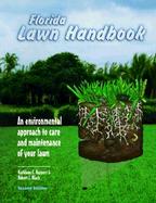 Florida Lawn Handbook An Environmental Approach to Care and Maintenance of Your Lawn cover