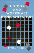 Unions and Workplace Reorganization cover