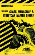 Glass Menagerie and Streetcar Named Desire Notes cover