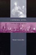 Catholic Lives, Contemporary America cover