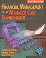 Financial Management in a Managed Care Environment cover