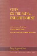 Steps on the Path to Enlightenment A Commentary on Tsongkhapa's Lamrim Chenmo  The Foundation Practices (volume1) cover