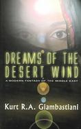 Dreams of the Desert Wind Modern Fantasy of the Middle East cover