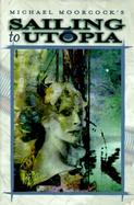 Sailing to Utopia cover