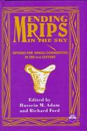Mending Rips in the Sky Options for Somali Communities in the 21st Century cover