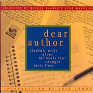 Dear Author: Students Write about the Books That Changed Their Lives cover
