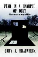 Fear in a Handful of Dust: Horror As a Way of Life cover
