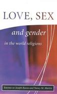 Love, Sex and Gender in the World Religions cover