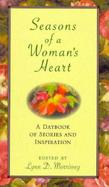 Seasons of a Woman's Heart A Daybook of Stories and Inspiration cover