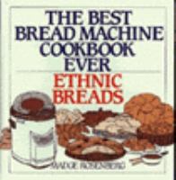 The Best Bread Machine Cookbook Ever cover