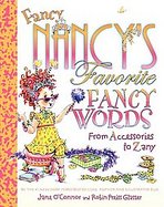Fancy Nancy's Favorite Fancy Words From Accessories to Zany cover