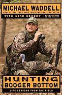 Hunting Booger Bottom Life Lessons from the Field cover