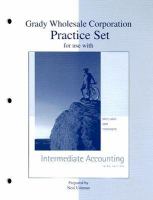 Grady Wholesale Corporation Practice Set for use with Intermediate Accounting cover