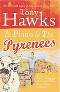 Piano in the Pyranees The Ups and Downs of an Englishman in the French Mountains cover