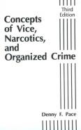 Concepts of Vice, Narcotics, and Organized Crime cover