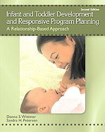 Infant and Toddler Development and Responsive Program Planning A Relationship-based Approach cover