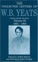 The Collected Letters of W.B. Yeats 1901-1904 (volume3) cover