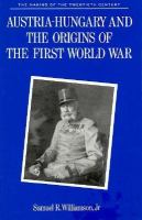 Austria-Hungary and the Origins of the First World War cover