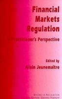 Financial Market Regulation A Practitioner's Perspective cover
