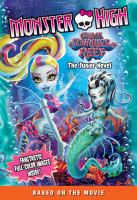 Monster High: Great Scarrier Reef: the Junior Novel cover