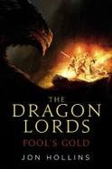 The Dragon Lords: Fool's Gold cover