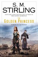 The Golden Princess : A Novel of the Change cover