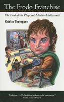 The Frodo Franchise The Lord of the Rings and Modern Hollywood cover