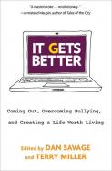 It Gets Better : Coming Out, Overcoming Bullying, and Creating a Life Worth Living cover