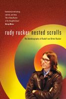 Nested Scrolls : The Autobiography of Rudolf von Bitter Rucker cover