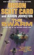 The Swarm : Volume One of the Second Formic War cover