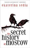 The Secret History of Moscow cover