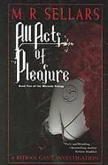 All Acts of Pleasure A Rowan Gant Investigation cover