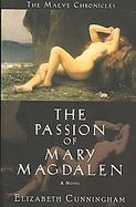 Passion of Mary Magdalen A Novel cover