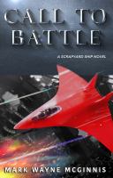 Call To Battle : A Scrapyard Ship Novel cover