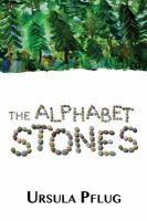 The Alphabet Stones : A Novel cover