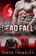 Key to the Dead Fall cover