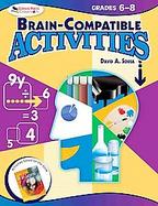 Brain-compatible Activities, Grades 6-8 cover