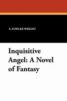 Inquisitive Angel : A Novel of Fantasy cover