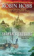 Shaman's Crossing Book One of the Soldier Son Trilogy cover