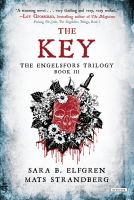 The Key : The Engelsfors Trilogy--Book 3 cover