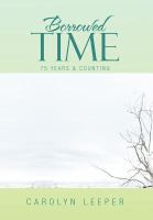 Borrowed Time : 75 Years and Counting cover