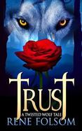 Trust: a Twisted Wolf Tale cover