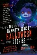 The Mammoth Book of Halloween Stories : Terrifying Tales Set on the Scariest Night of the Year! cover