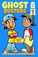 Ghost Busters : Book 1 : Max, the Ghost Zappper: Books for Boys Ages 9-12 (Ghost Busters for Boys) cover