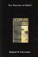 The Mystery of Choice cover