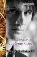 Gay Gene Rising : The Disciples of Goedric Trilogy cover