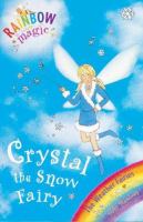 CRYSTAL THE SNOW FAIRY (RAINBOW MAGIC) cover