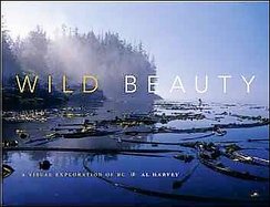 Wild Beauty A Visual Exploration of Bc cover