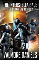 The Interstellar Age : The Complete Trilogy cover